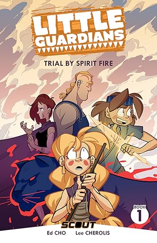 Little Guardians Vol. 1: Trial By Spirit Fire