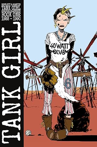 Tank Girl Full Color Classics: 1988-90