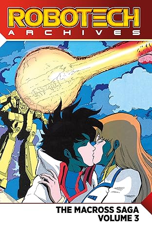 Robotech Archives: The Macross Saga Vol. 3