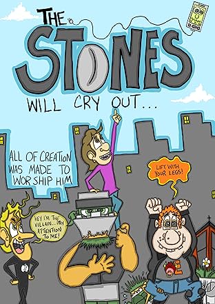 The Stones Will Cry Out