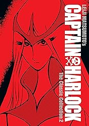 Captain Harlock: The Classic Collection Vol. 2