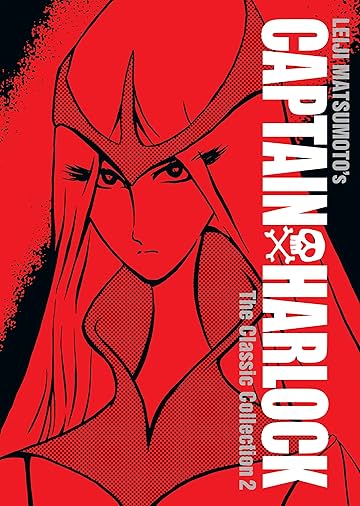 Captain Harlock: The Classic Collection Vol. 2