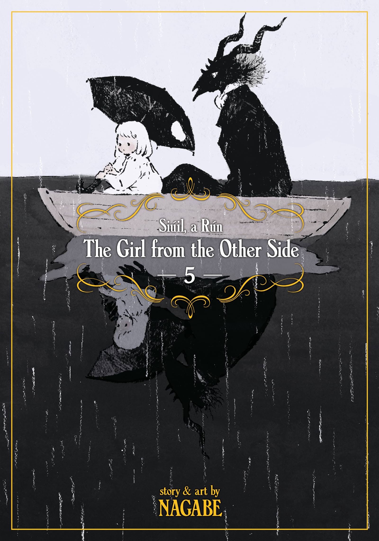The Girl From The Other Side Siuil A Run Vol 5 Eu Comics By Comixology