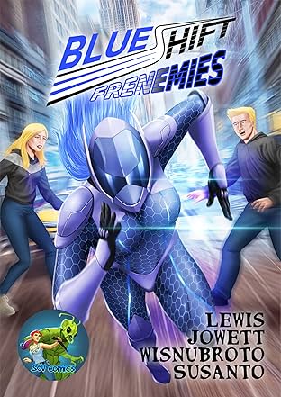 Blue-Shift #1: Frenemies (Empowered Issue #2)