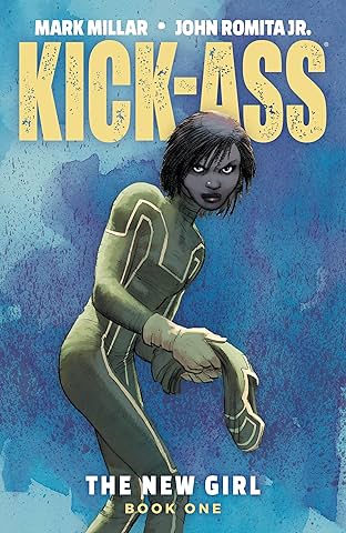 Kick-Ass: The New Girl Vol. 1