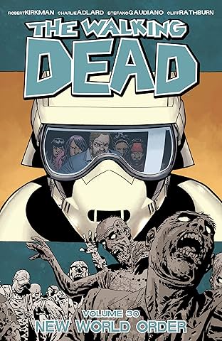 The Walking Dead Vol. 30: New World Order