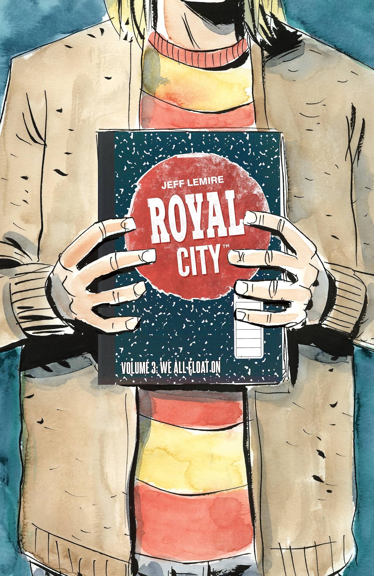 Royal City Tome 3: We All Float On Royal City Tome 3: We All Float On