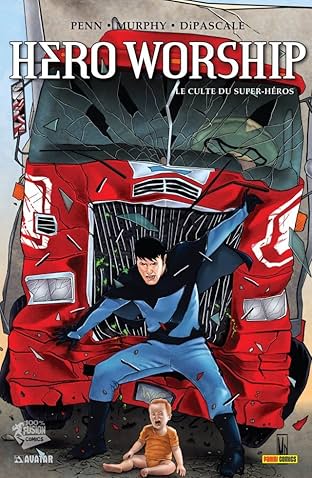 Hero Worship Vol. 1: Le culte du super-héros