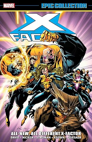 X-Factor Epic Collection: All-New, All-Different X-Factor