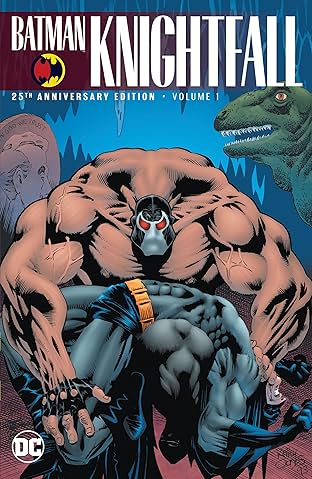 Batman: Knightfall Vol. 1: (25th Anniversary)