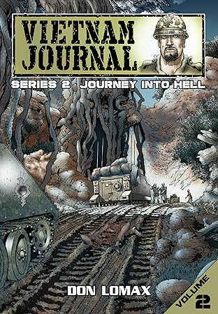 Vietnam Journal Series Two Vol. 2: Journey Into Hell