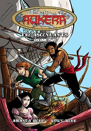 Legends of Aukera: The Ascendants Vol. 2