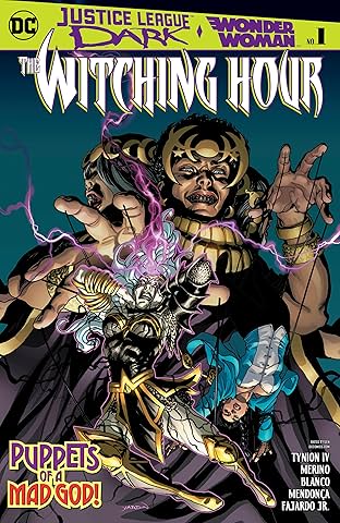 Justice League Dark and Wonder Woman: The Witching Hour (2018-) #1