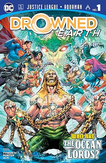 Justice League/Aquaman: Drowned Earth Special (2018) #1