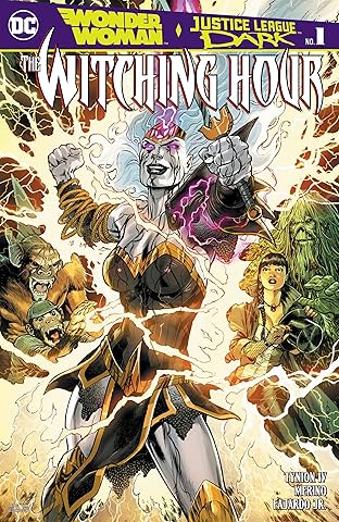 Wonder Woman and Justice League Dark: Witching Hour (2018-) #1