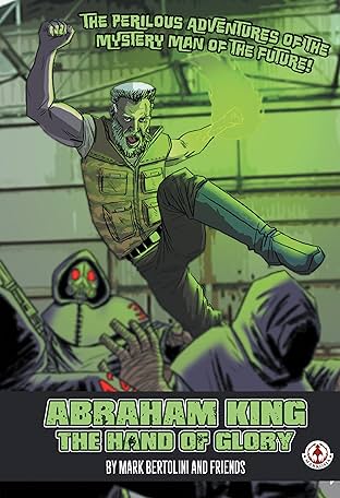 Abraham King: The Hand of Glory