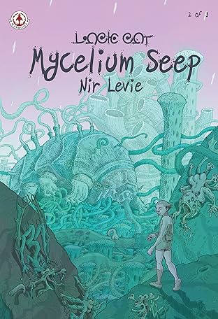 Mycelium Seep Vol. 2