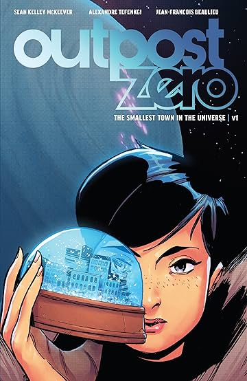 Outpost Zero Vol. 1