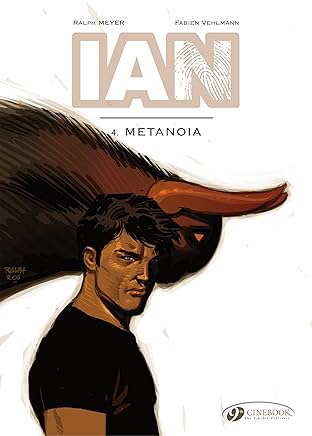 IAN Vol. 4: Metanoia