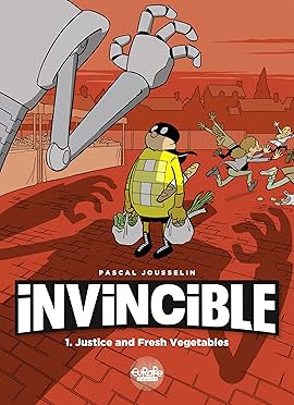 Invincible Vol. 1: Justice and Fresh Vegetables