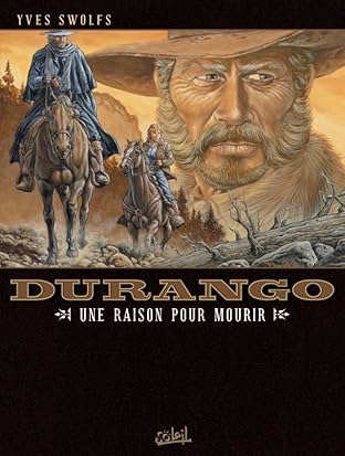 Durango Vol. 8: Une raison pour mourir