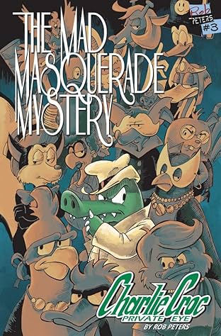 Charlie Croc: Private Eye #3