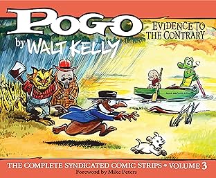 Pogo: The Complete Daily & Sunday Comic Strips Vol. 3: Evidence to the Contrary
