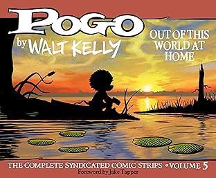 Pogo: The Complete Daily & Sunday Comic Strips Vol. 5: Out of This World at Home