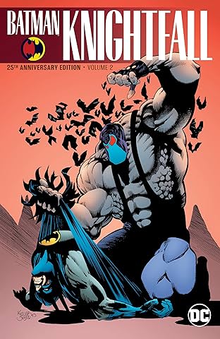 Batman: Knightfall  Vol. 2: (25th Anniversary Edition)
