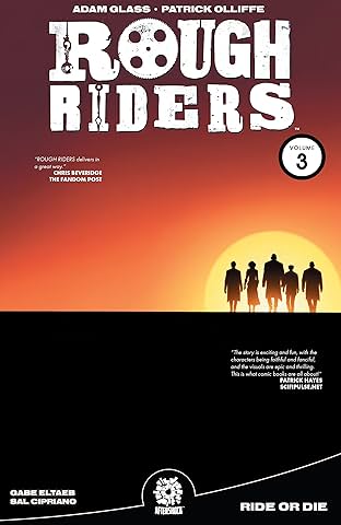 Rough Riders Vol. 3: Ride Or Die