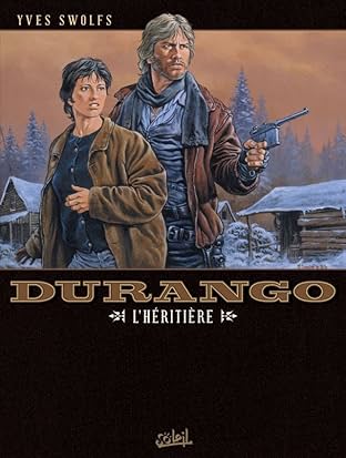Durango Vol. 12: L'héritière