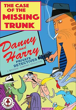 Danny and Harry Private Detectives #1: The Case of the Missing Trunk Part 1 of 6