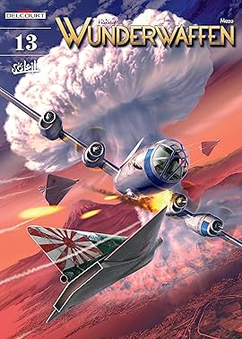 Wunderwaffen Vol 13 Tokyo A Bomb Eu Comics By Comixology