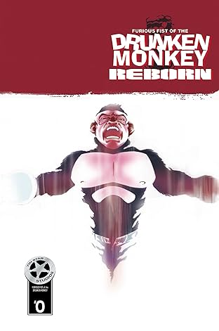 Furious Fist of the Drunken Monkey #0