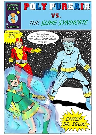 Poly Pureair vs. The Slime Syndicate #3