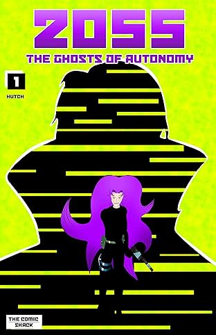 2055 The Ghosts of Autonomy #1