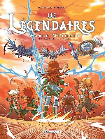 Les Légendaires Vol. 21: World Without : La Bataille du néant