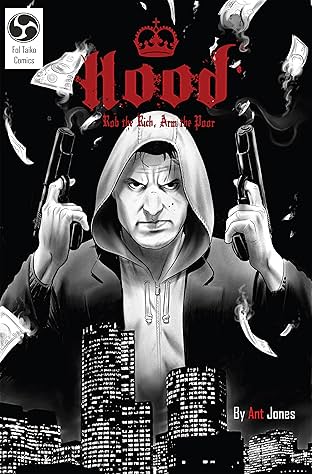 Hood Vol. 1: Rob the Rich, Arm the Poor