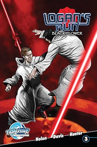Logan's Run: Black Flower #3