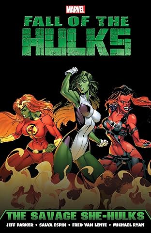 Hulk: Fall Of The Hulks - The Savage She-Hulks