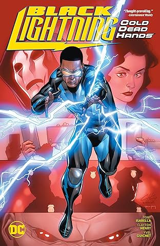 Black Lightning: Cold Dead Hands (2017-2018)
