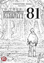 To Your Eternity #81