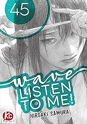 Wave, Listen to Me! #45