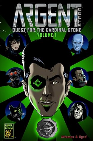 Argent Starr - Quest For The Cardinal Stone Vol. 1