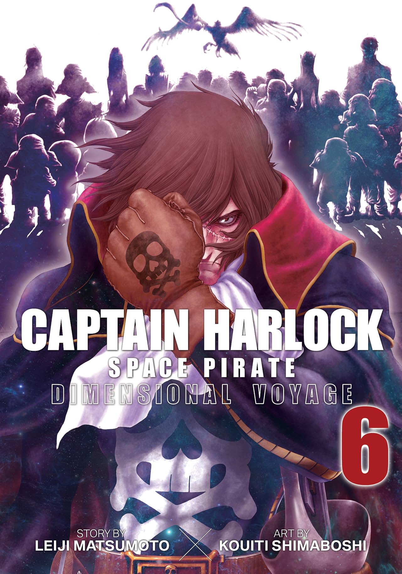 Captain Harlock Space Pirate: Dimensional Voyage Vol. 6