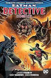 Batman - Detective Comics: The Rebirth Deluxe Edition - Book 3