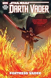 Star Wars: Darth Vader: Dark Lord of the Sith Vol. 4: Fortress Vader