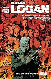 Wolverine: Old Man Logan Vol. 10: End Of The World