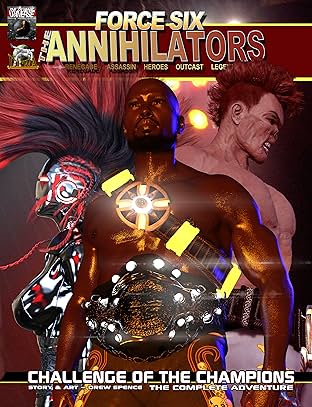Force Six, The Annihilators: Challenge of The Champions The Complete Adventure