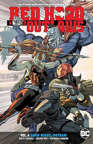 Red Hood and the Outlaws (2016-) Vol. 4: Good Night Gotham